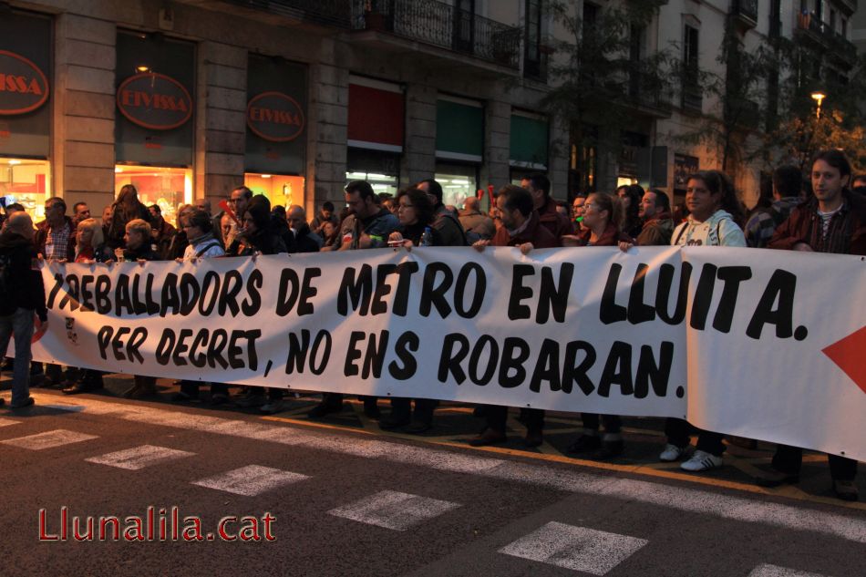 Treballadors de Metro en lluita Per decret, no ens robaran