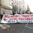 No volem viure més com esclaus Bloc Llibertari